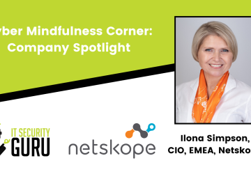 Cyber Mindfulness Corner Company Spotlight: Netskope- IT Security Guru