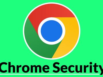 Chrome Security, Fix For Multiple Vulnerabilities